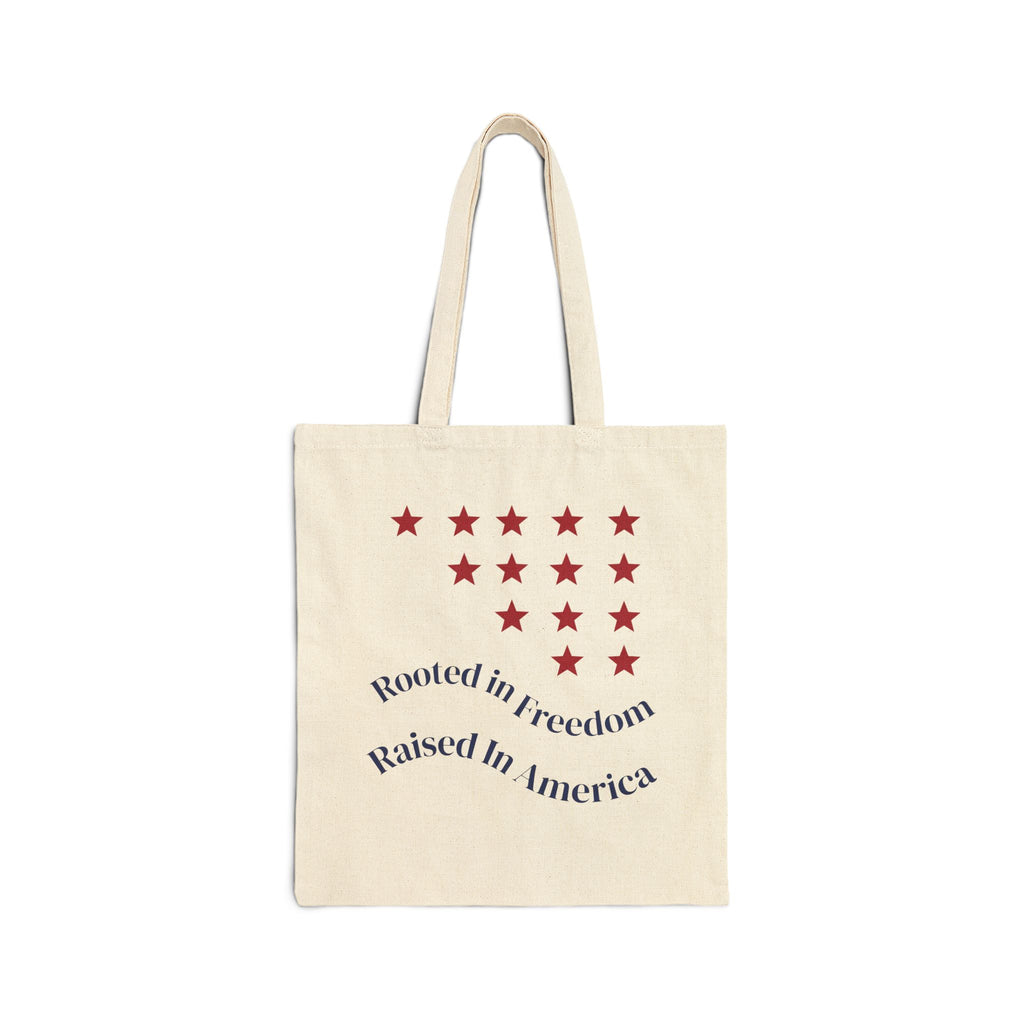 Patriotic Canvas Tote — “Rooted in Freedom, Raised in America”