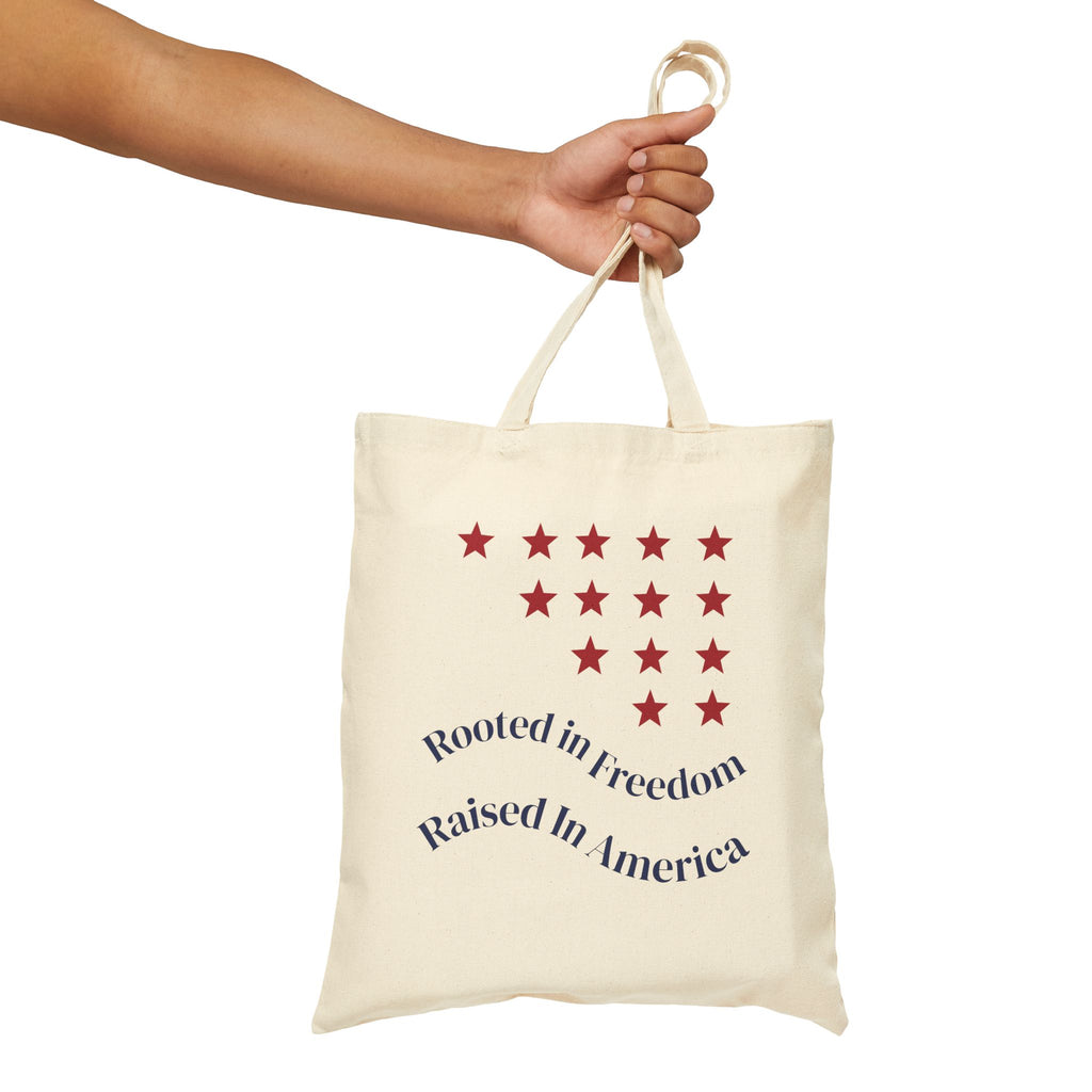Patriotic Canvas Tote — “Rooted in Freedom, Raised in America”
