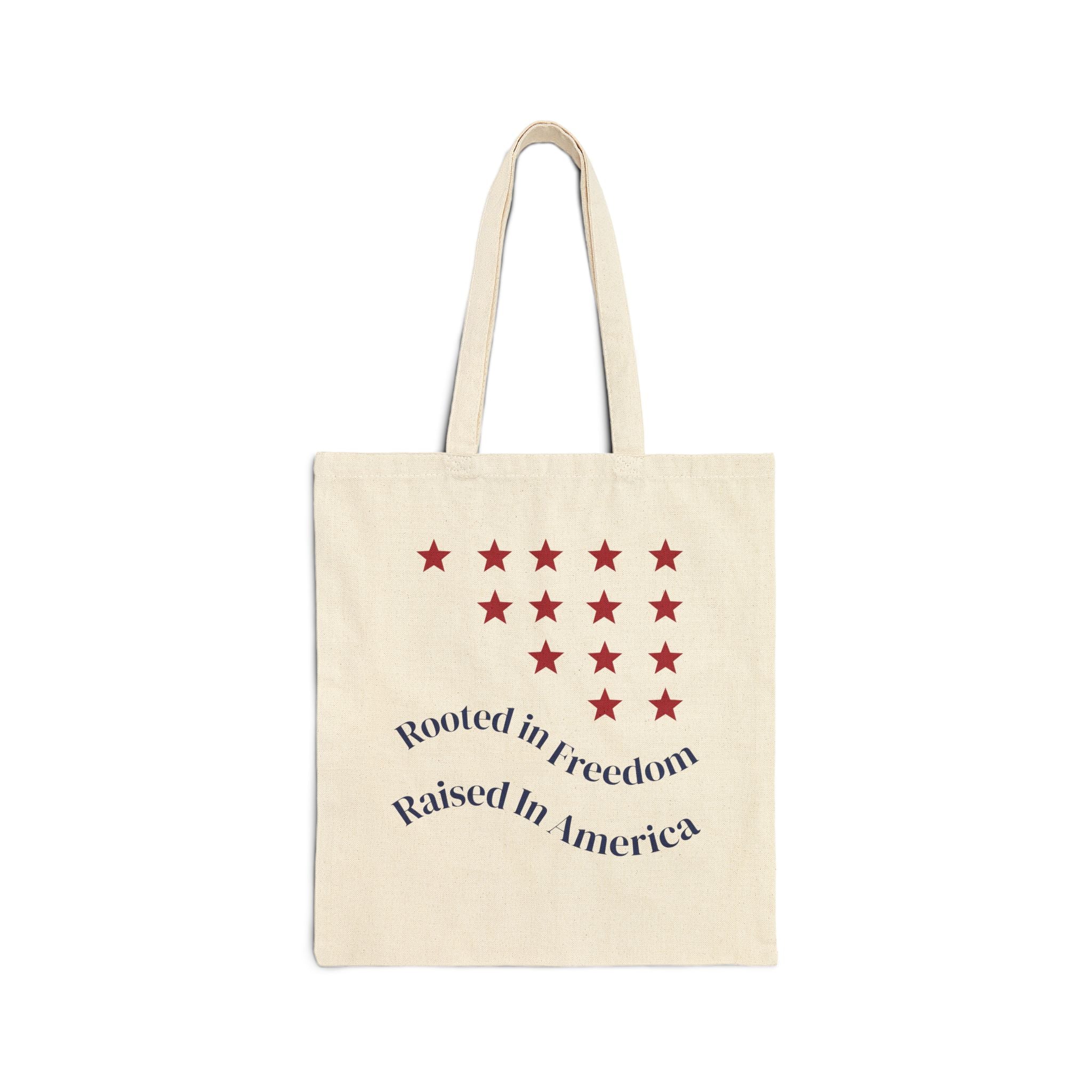 Patriotic Canvas Tote — “Rooted in Freedom, Raised in America”