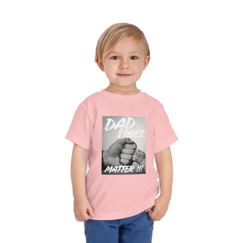 Toddler Tee — "Dad Vibes Matter" Fist Bump Baby Shirt