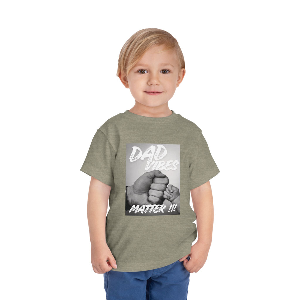 Toddler Tee — "Dad Vibes Matter" Fist Bump Baby Shirt