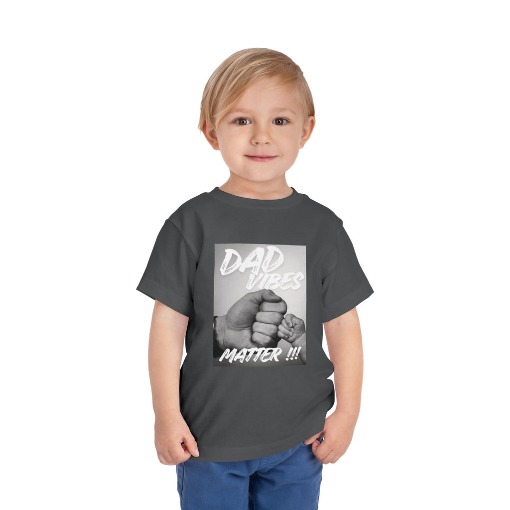 Toddler Tee — "Dad Vibes Matter" Fist Bump Baby Shirt
