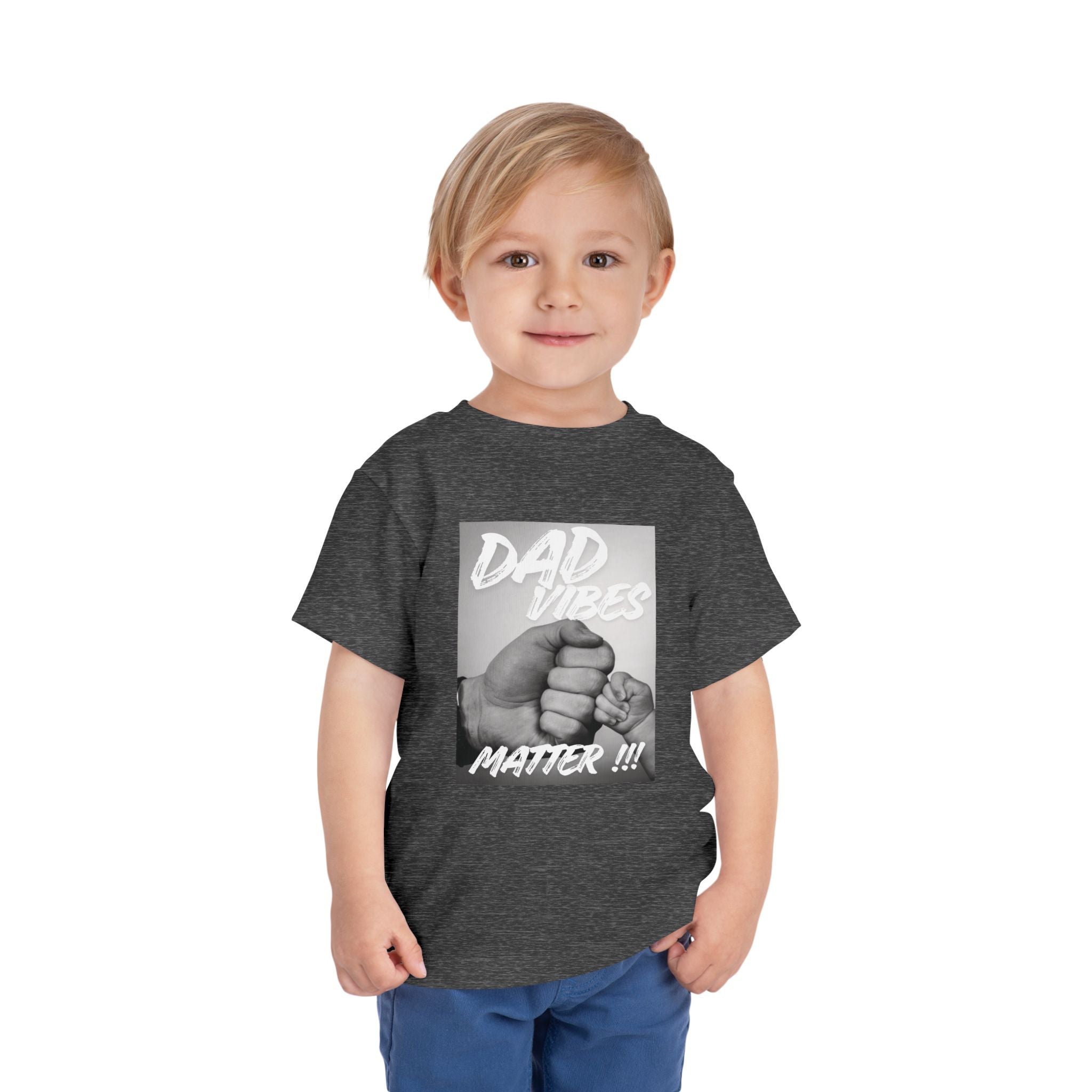 Toddler Tee — "Dad Vibes Matter" Fist Bump Baby Shirt